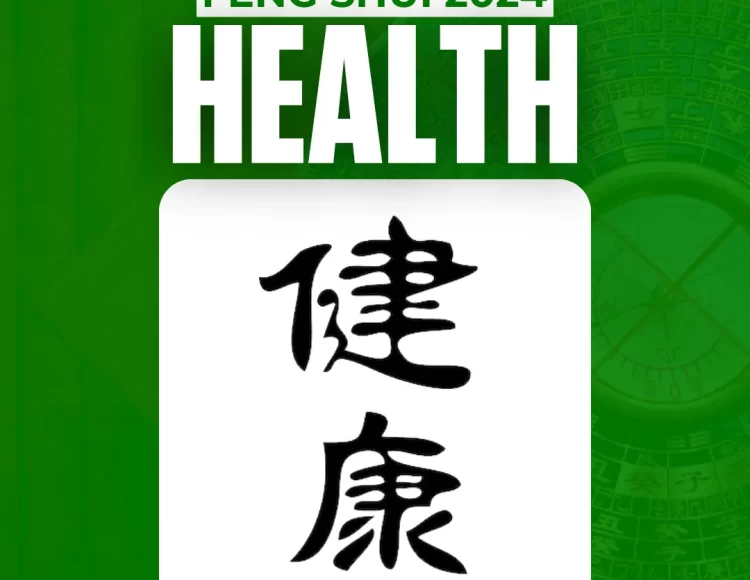 FENG SHUI vs. HEALTH IN 2024
