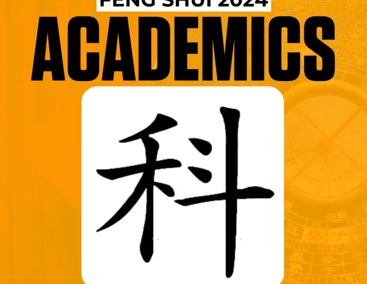 FENG SHUI & ACADEMICS IN 2024