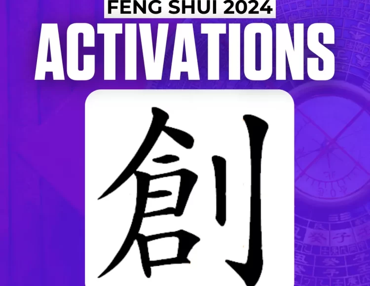 FENG SHUI ACTIVATIONS (how to perform them)