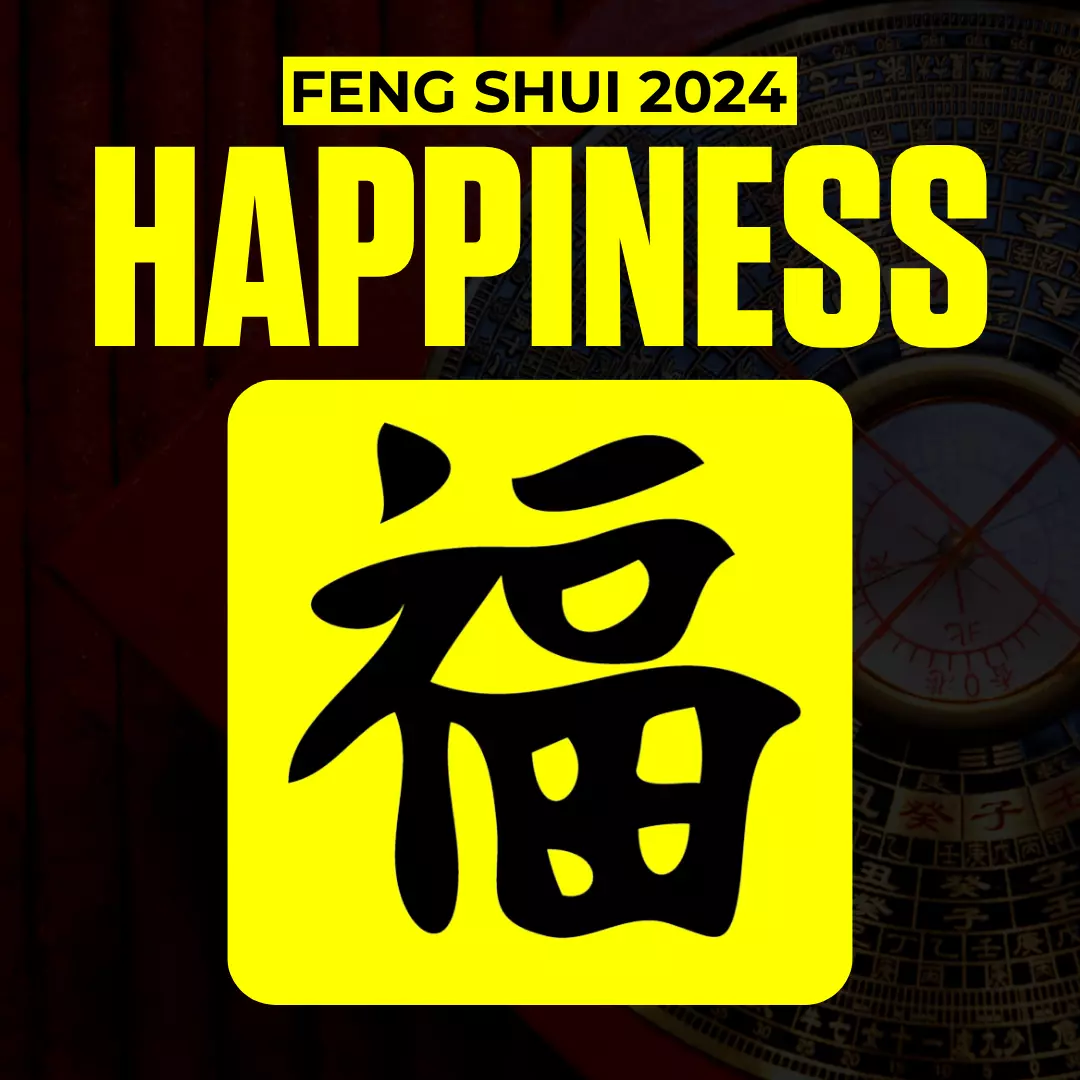 FENG SHUI vs. HAPPINESS IN 2024