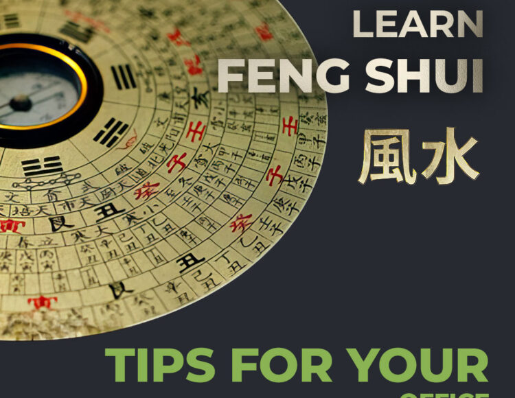 FENG SHUI TIPS FOR YOUR OFFICE